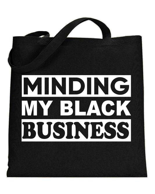 Minding My Black Business Tote - New